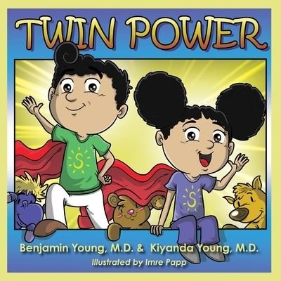 Twin Power - Kiyanda Baldwin Young - Livros - Twizzler Bees Entertainment LLC - 9781736015100 - 10 de junho de 2021