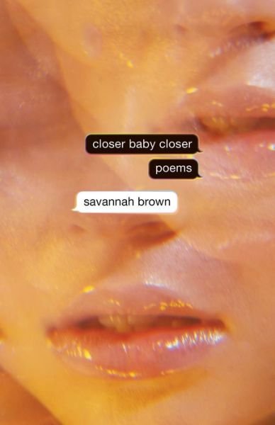 Cover for Savannah Brown · Closer Baby Closer (Paperback Book) (2023)