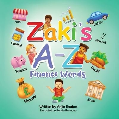 Cover for Anjie Enabor · Zaki's a-Z Finance Words (Book) (2022)