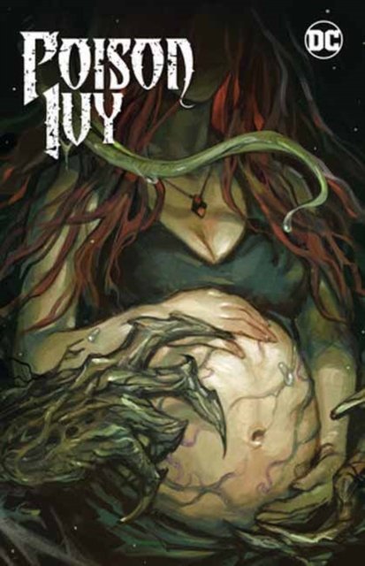 Cover for G. Willow Wilson · Poison Ivy Vol. 3: Mourning Sickness (Gebundenes Buch) (2024)