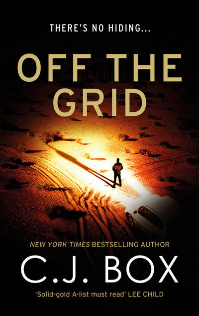 Cover for C. J. Box · Off the Grid - Joe Pickett (Paperback Book) [UK Airports edition] (2016)