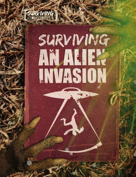 Cover for Charlie Ogden · Surviving an Alien Invasion - Surviving the Impossible (Pocketbok) (2020)