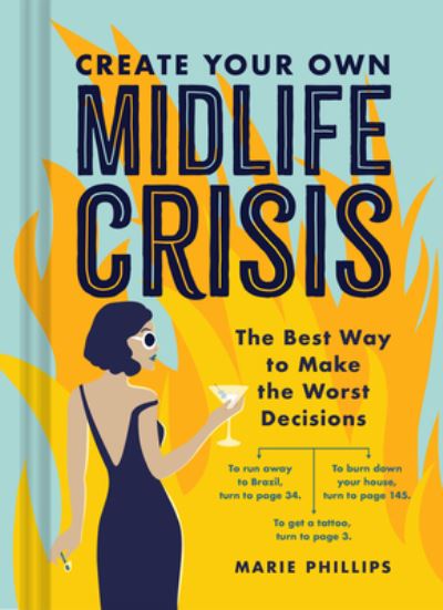 Cover for Marie Phillips · Create Your Own Midlife Crisis (Hardcover Book) (2021)