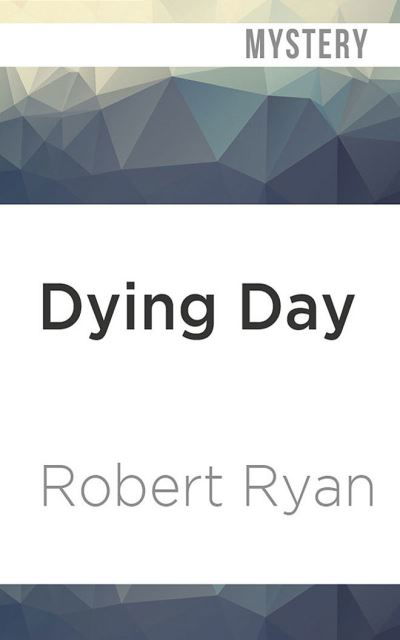Cover for Robert Ryan · Dying Day (CD) (2020)