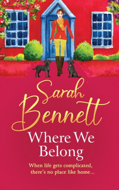 Cover for Sarah Bennett · Where We Belong: The start of a heartwarming, romantic series from Sarah Bennett - Juniper Meadows (Inbunden Bok) (2023)