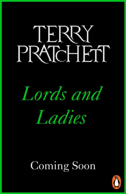 Lords And Ladies: (Discworld Novel 14) - Discworld Novels - Terry Pratchett - Bøger - Transworld Publishers Ltd - 9781804990100 - 28. april 2022