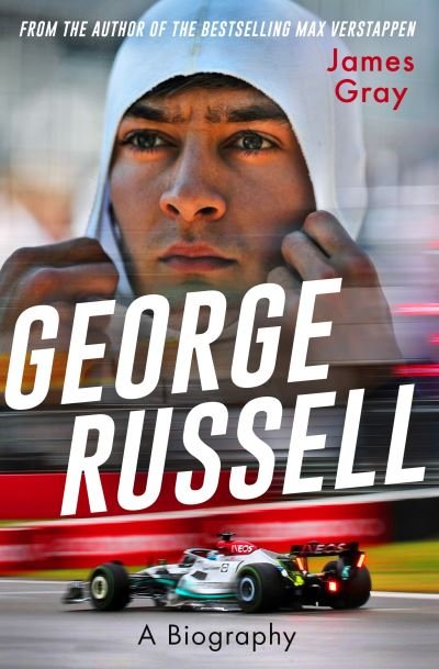 George Russell: A Biography - James Gray - Kirjat - Icon Books - 9781837730100 - torstai 6. heinäkuuta 2023