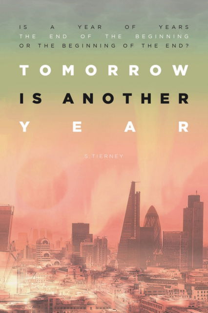 Cover for Scott Tierney · Tomorrow Is Another Year (Hardcover Book) (2017)