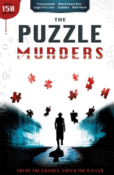 The Puzzle Murders - Solve Puzzles to Crack the Case! - Igloo Books - Books - Bonnier Books Ltd - 9781837954100 - September 30, 2023