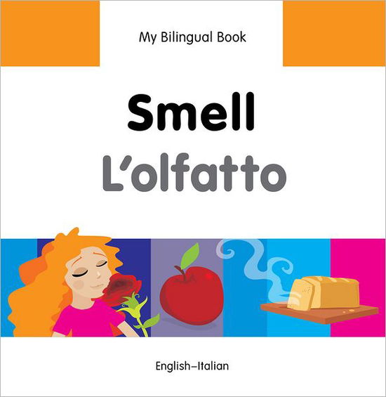 Cover for Milet Publishing Ltd · My Bilingual Book -  Smell (English-Italian) (Hardcover Book) (2013)