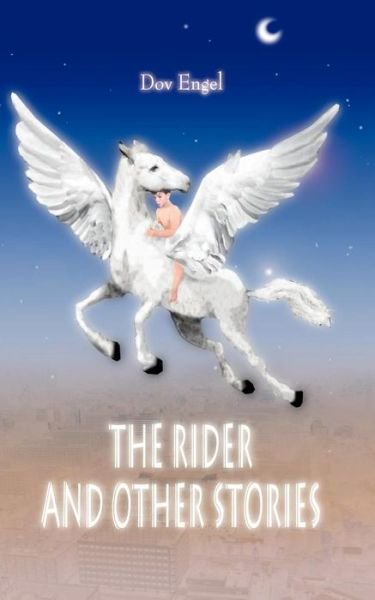 Cover for Dov Engel · The Rider and Other Stories (Pocketbok) (2003)