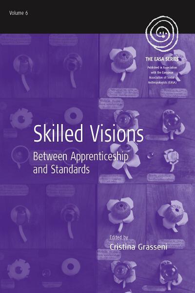 Cover for Skilled Visions: Between Apprenticeship and Standards - EASA Series (Hardcover Book) [Illustrated edition] (2007)