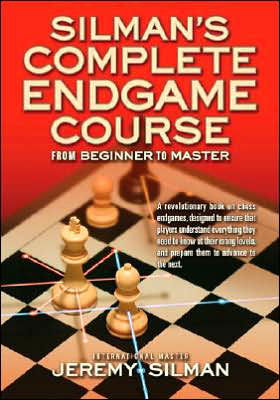 Silmans Complete Endgame Course: From Beginner to Master - IM Jeremy Silman - Kirjat - Siles Press,U.S. - 9781890085100 - torstai 10. heinäkuuta 2008