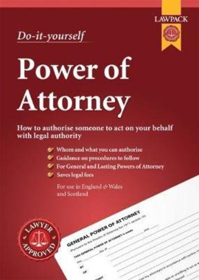 Cover for Richard Lawpack · Lawpack Power of Attorney DIY Kit: For Creating General and Lasting Powers of Attorney, and Scottish Equivalents (Book) [Revised edition] (2023)