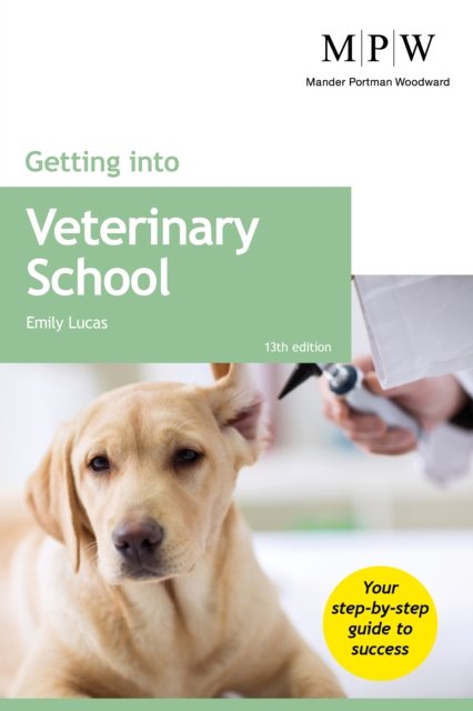 Cover for Emily Lucas · Getting into Veterinary School (Taschenbuch) [13 Revised edition] (2024)