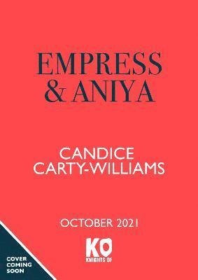 Cover for Candice Carty-Williams · Empress &amp; Aniya (Paperback Book) (2021)