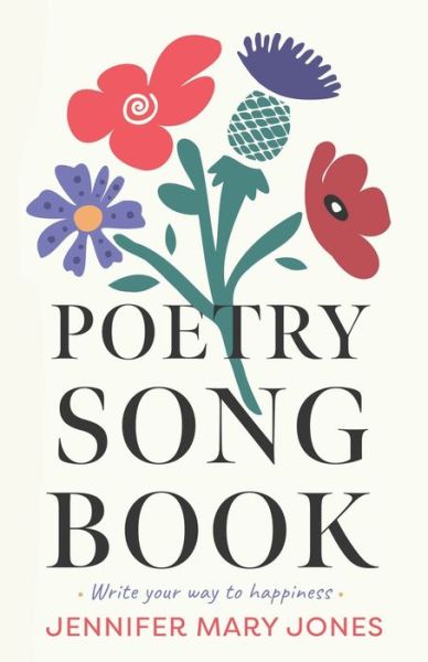 Jennifer Mary Jones · Poetry Songbook (Paperback Book) (2023)