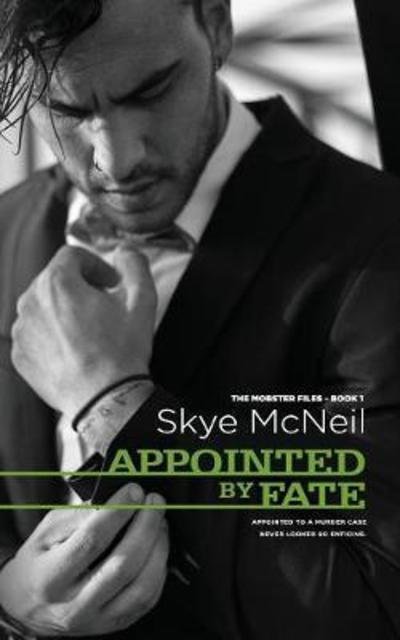Cover for Skye McNeil · Appointed by Fate (Taschenbuch) (2017)