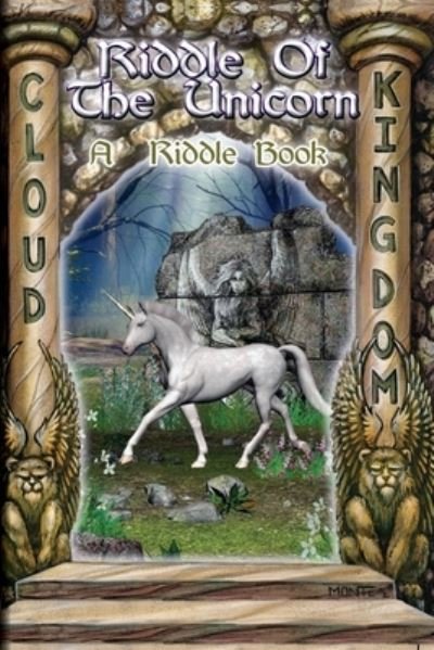 Riddle of the Unicorn - Rick Smith; Matt Mayfield - Books - Cloud Kingdom Games - 9781928807100 - April 12, 2017
