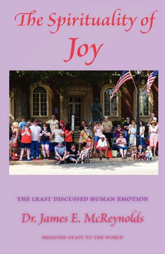 Cover for James E. Mcreynolds · The Spirituality of Joy (Paperback Book) (2011)