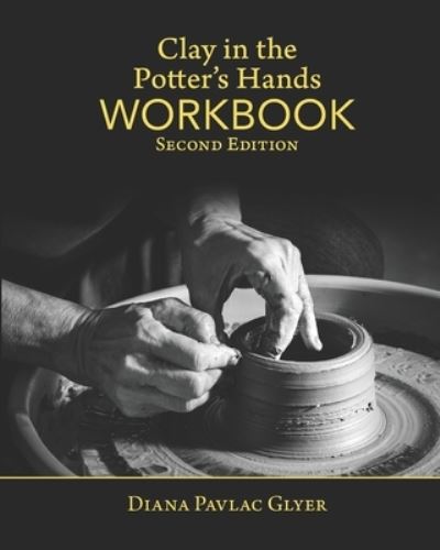 Cover for Bethany Wagner · Clay in the Potter's Hands WORKBOOK (Paperback Book) (2020)