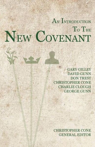 Cover for Christopher Cone · An Introduction to the New Covenant (Pocketbok) (2015)