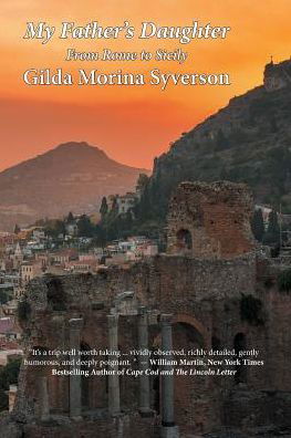 Cover for Gilda Morina Syverson · My Father's Daughter: from Rome to Sicily (Paperback Bog) (2014)