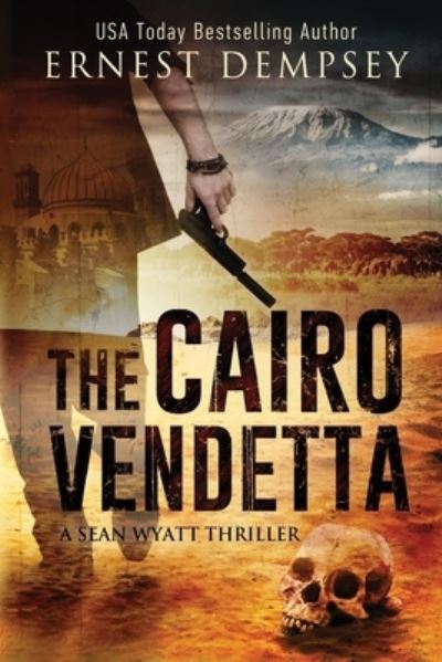 Cover for Ernest Dempsey · The Cairo Vendetta (Pocketbok) (2016)