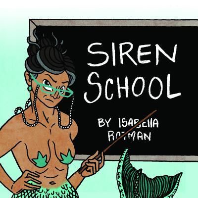 Cover for Isabella Rotman · Siren School (Paperback Book) (2017)