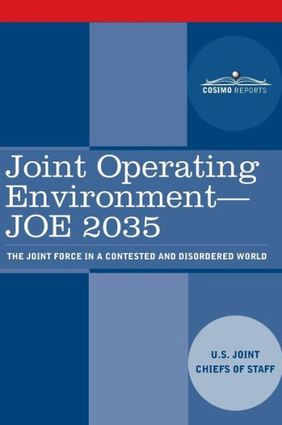 Cover for U S Joint Chiefs of · Joint Operating Environment - JOE 2035 (Paperback Book) (2018)