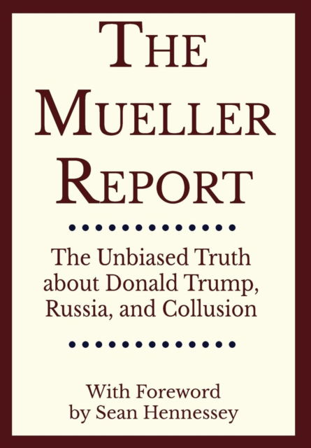 Cover for Robert S Mueller · The Mueller Report (Hardcover Book) (2019)