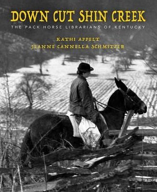Cover for Kathi Appelt · Down Cut Shin Creek (Hardcover bog) (2019)