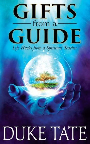 Duke Tate · Gifts from A Guide (Paperback Book) (2020)