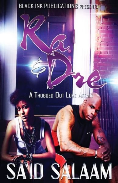 Cover for Sa'id Salaam · Ra &amp; Dre - Ra &amp; Dre (Paperback Book) (2020)