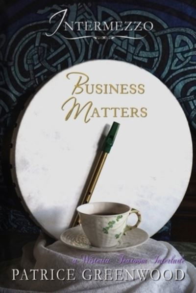 Cover for Patrice Greenwood · Intermezzo - Business Matters (Book) (2022)