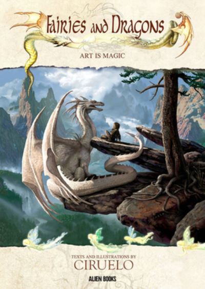 Cover for Ciruelo Cabral · CIRUELO, LORD of the Dragons: FAIRIES AND DRAGONS (Hardcover Book) (2024)