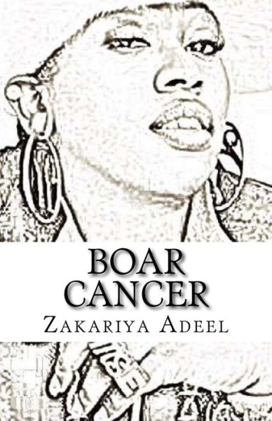 Cover for Zakariya Adeel · Boar Cancer (Paperback Book) (2017)