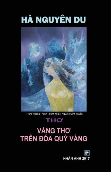 Cover for Ha Nguyen Du · Vang Tho Tren DOA Quy Vang (Paperback Book) (2017)