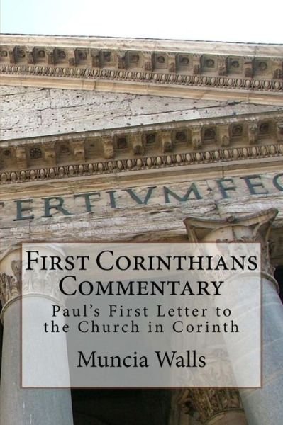 Cover for Muncia Walls · First Corinthians Commentary (Pocketbok) (2017)