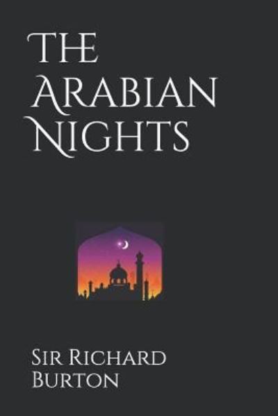 Cover for Sir Richard Burton · The Arabian Nights (Paperback Book) (2018)