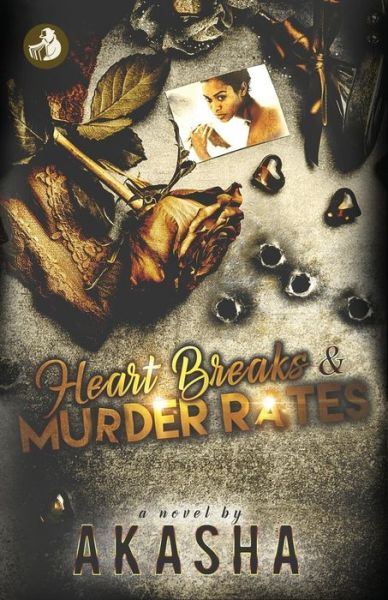 Cover for Akasha Reeder · Heart Breaks &amp; Murder Rates (Paperback Book) (2017)