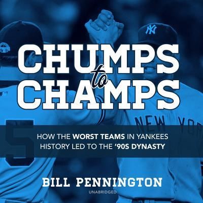 Cover for Bill Pennington · Chumps to Champs (CD) (2019)