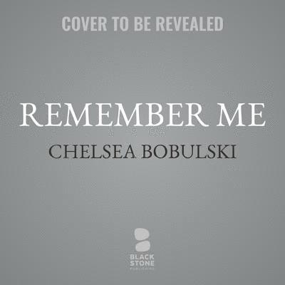 Cover for Chelsea Bobulski · Remember Me (CD) (2019)