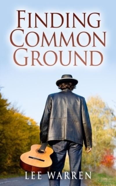 Cover for Lee Warren · Finding Common Ground (Paperback Book) (2017)