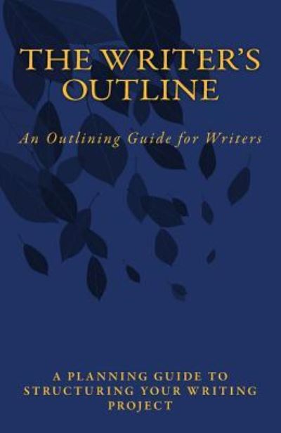 Cover for Bien-Aime Wenda · The Writer's Outline (Paperback Book) (2018)