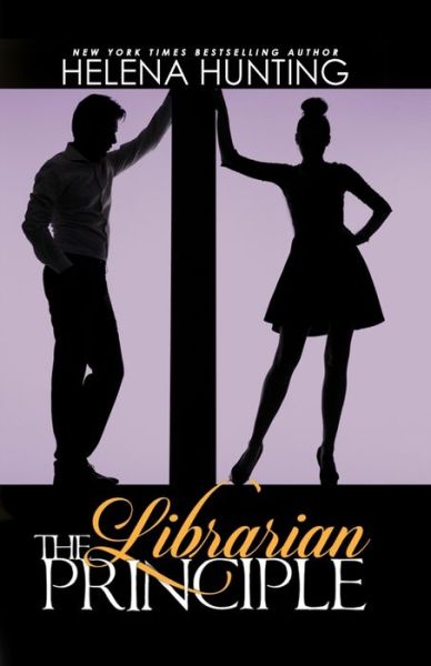 Cover for Helena Hunting · The Librarian Principle (Paperback Book) [Anniversary edition] (2019)