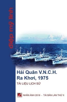 Cover for M? Linh ?i?p · H?i Quan Vi?t Nam C?ng Hoa Ra Kh?i 1975 (Paperback Book) (2019)