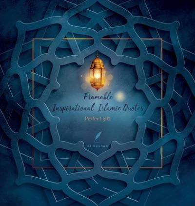 Cover for Al Reshah · Framable Inspirational Islamic Quotes (Hardcover Book) (2020)