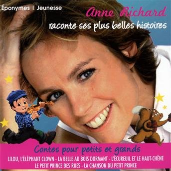 Cover for Anne Richard · Ses Plus Belles Histoires (CD) (2012)