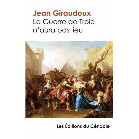 Cover for Jean Giraudoux · La Guerre de Troie n'aura pas lieu - edition enrichie (Paperback Bog) (2023)